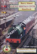 Barry Island Railway Heritage Centre Handbook by LEARNER, Frank